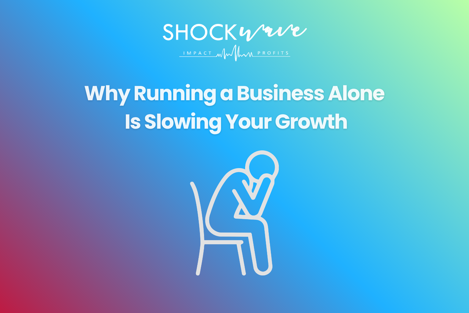 Running a Business Alone bottlenecking growth
